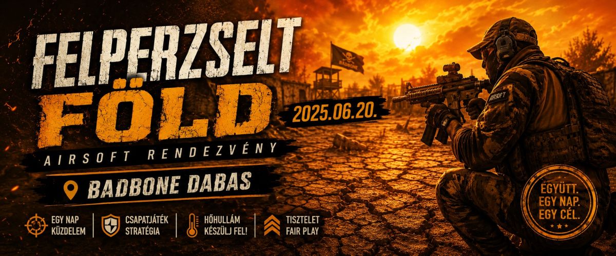 Felperzselt föld - Airsoft Játék Dabas