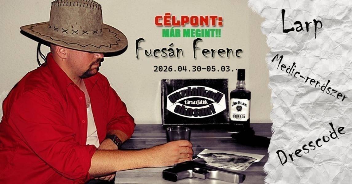 Fucsán Ferkó 2026