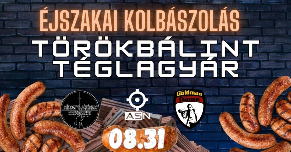 Éjszakai Kolbászolás! 