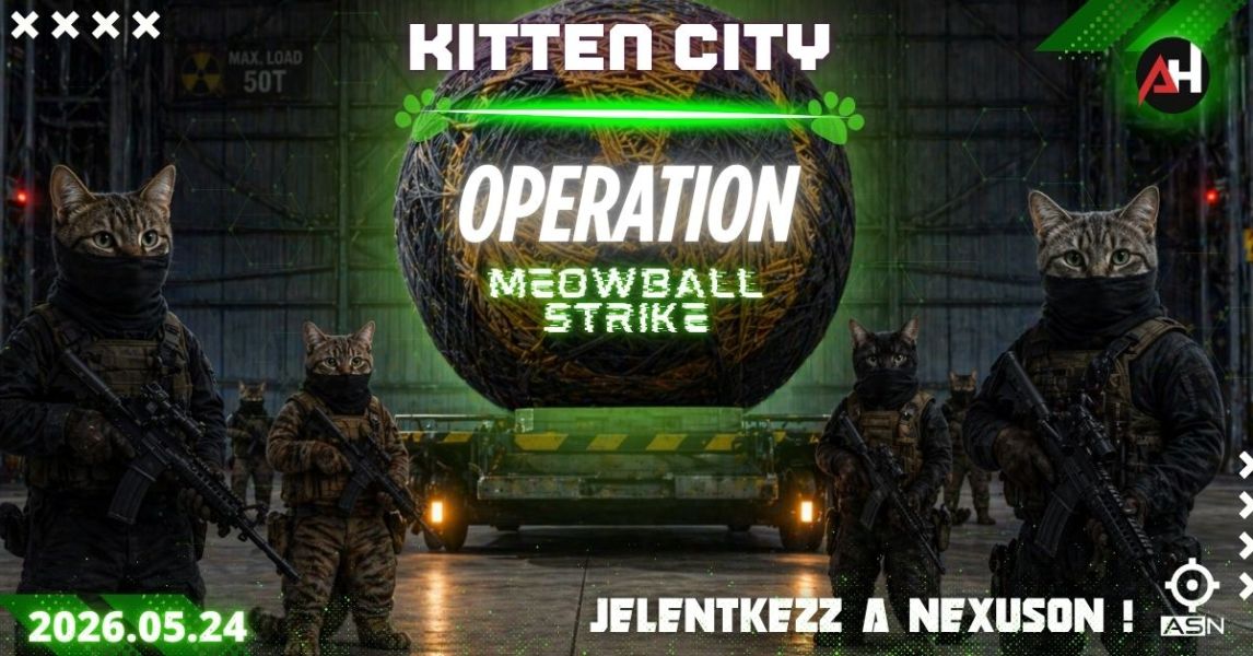 Airsoft Hungary Base- Kitten City Operation MEOWBALL STRIKE